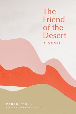 The Friend of the Desert 1