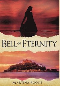 bokomslag Bell of Eternity: A Celtic Legends Novel