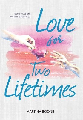 Love for Two Lifetimes 1