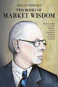 bokomslag Jesse Livermore's Two Books of Market Wisdom