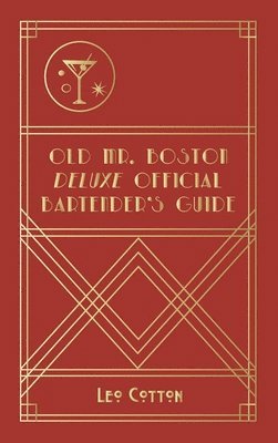 bokomslag Old Mr. Boston Deluxe Official Bartender's Guide