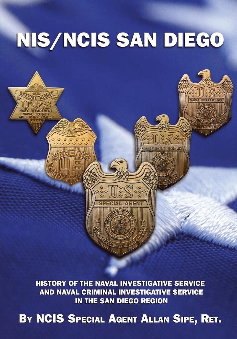 Ncis Special Agent Allan Sipe Ret, NCIS Special Agent Allan Sipe Ret - NIS/NCIS San Diego, Häftad