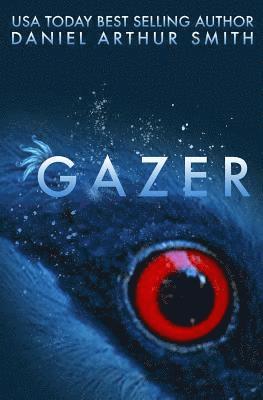 Daniel Arthur Smith, Jessica West - Gazer: A Spectral Worlds Story, Häftad