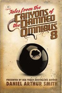 bokomslag Tales from the Canyons of the Damned: Omnibus 8