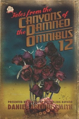 Steven Van Patten, Amy Grech, Teel James Glenn - Tales from the Canyons of the Damned, Häftad