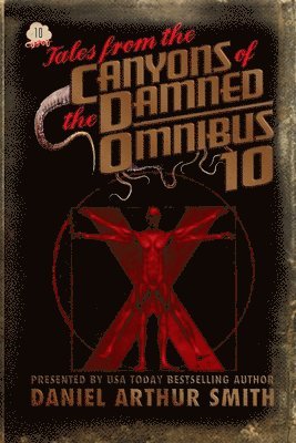 Tales from the Canyons of the Damned: Omnibus 10 1
