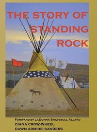 bokomslag The Story of Standing Rock