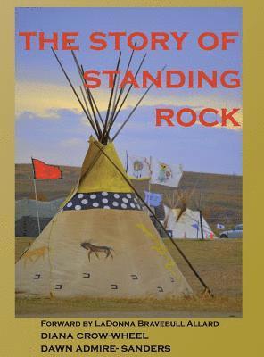 The Story of Standing Rock 1