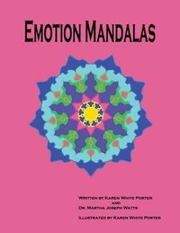 bokomslag Emotion Mandalas: Finding Feelings Through Art