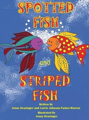 bokomslag Spotted Fish and Striped Fish