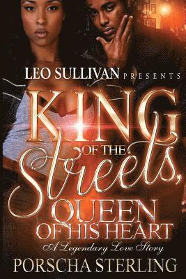 bokomslag King of the Streets, Queen of His Heart: A Legendary Love Story