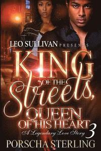 bokomslag King of the Streets, Queen of Her Heart 3: A Legendary Love Story