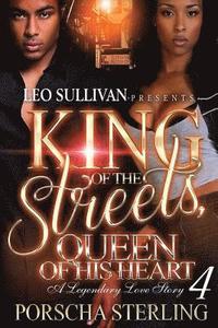 bokomslag King of the Streets, Queen of His Heart 4: A Legendary Love Story