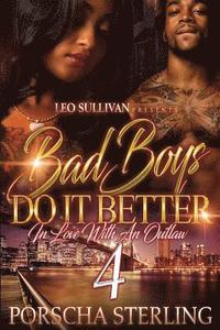 bokomslag Bad Boys Do It Better 4: In Love With an Outlaw