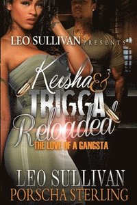 bokomslag Keisha & Trigga Reloaded