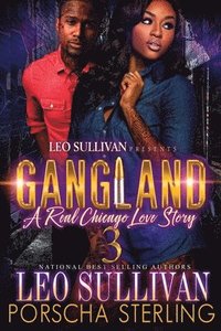 bokomslag Gangland 3: A Real Chicago Love Story