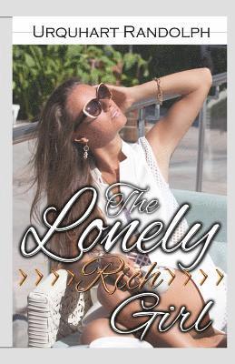 The Lonely Rich Girl 1