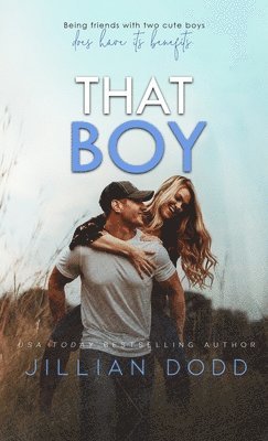 Jillian Dodd - That Boy, Inbunden