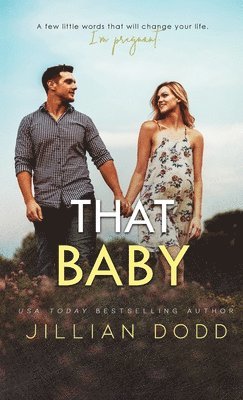 Jillian Dodd - That Baby, Inbunden