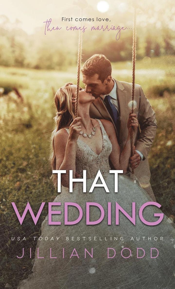 Jillian Dodd - That Wedding, Inbunden