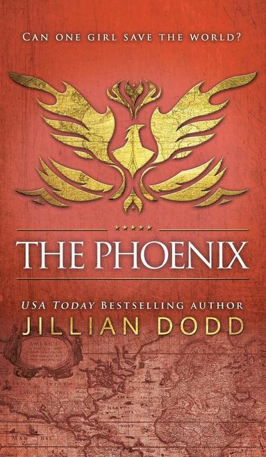 Jillian Dodd - Phoenix, Inbunden