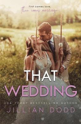Jillian Dodd - That Wedding, Häftad