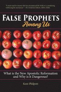 bokomslag False Prophets Among Us