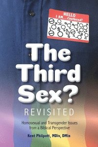 bokomslag The Third Sex? Revisited