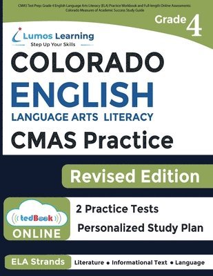 bokomslag CMAS Test Prep: Grade 4 English Language Arts Literacy (ELA) Practice Workbook and Full-length Online Assessments: Colorado Measures of Academic Succe