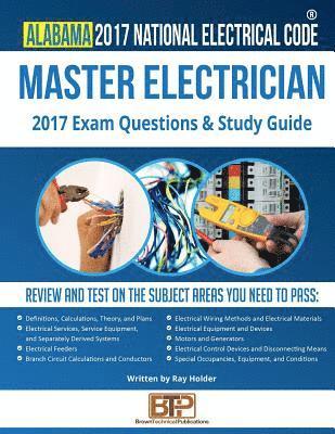 Ray Holder, Brown Technical Publications - Alabama 2017 Master Electrician Study Guide, Häftad