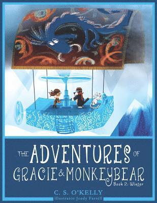 Adventures of Gracie & MonkeyBear
