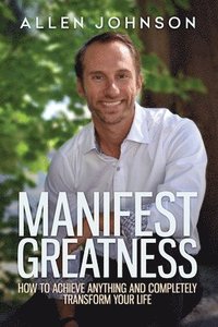 bokomslag Manifest Greatness
