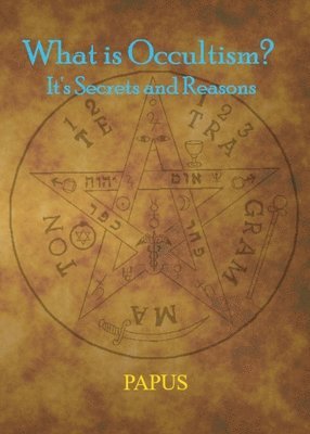 What Is Occultism? 1