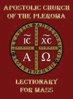 bokomslag Apostolic Church of the Pleroma Lectionary for Mass