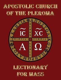 bokomslag Apostolic Church of the Pleroma Lectionary for Mass
