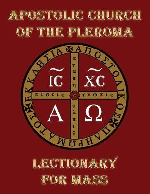bokomslag Apostolic Church of the Pleroma Lectionary for Mass