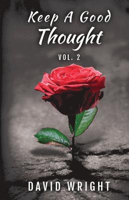 Keep a Good Thought, Volume 2 1