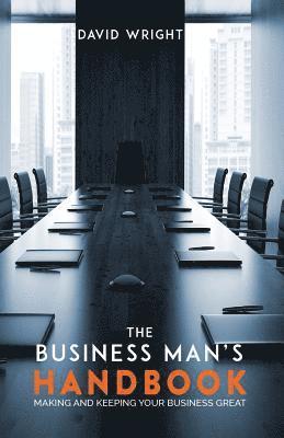 David a. Wright, David A. Wright - The Business Man's Handbook, Häftad