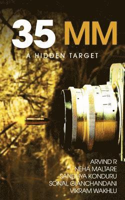 35 MM: A Hidden Target 1