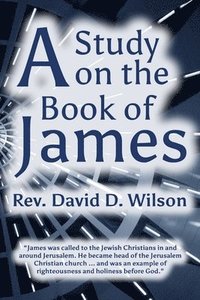 bokomslag A Study on the Book of James