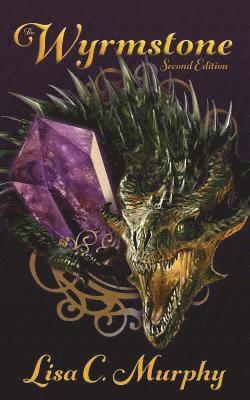 Lisa C. Murphy - The Wyrmstone: : Second Edition, Häftad