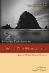 bokomslag Hypnotic Techniques for Chronic Pain Management