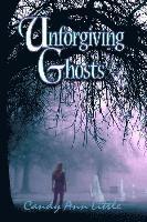 bokomslag Unforgiving Ghosts