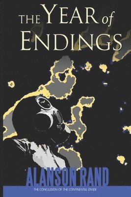 Timothy Stead, Alanson Rand - Year of Endings, Häftad