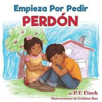bokomslag Empieza Por Pedir Perdón