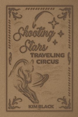 Shooting Stars Traveling Circus 1