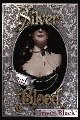 Silver and Blood 1