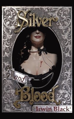 Silver and Blood 1