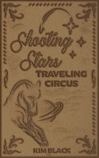 bokomslag Shooting Stars Traveling Circus