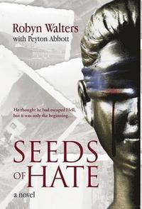 bokomslag Seeds of Hate